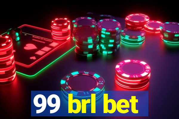 99 brl bet